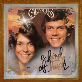 Carpenters - There's A Kind of Hush